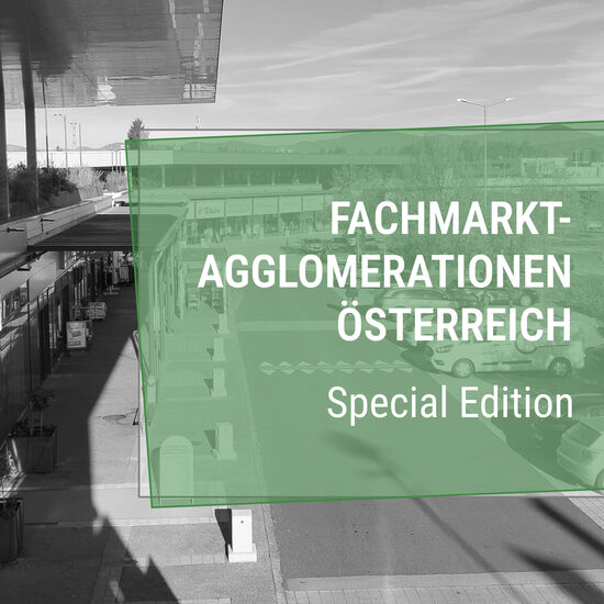 S+M Dokumentation Fachmarkt-Agglomerationen Österreich 2025/26 - Special Edition