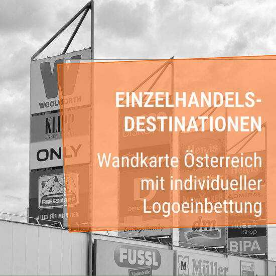 S+M Wandkarte Einzelhandels- destinationen Österreich mit Logoeinbettung