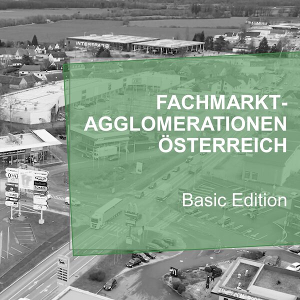 S+M Dokumentation Fachmarktagglomerationen Österreich 2023/24 - Basic Edition
