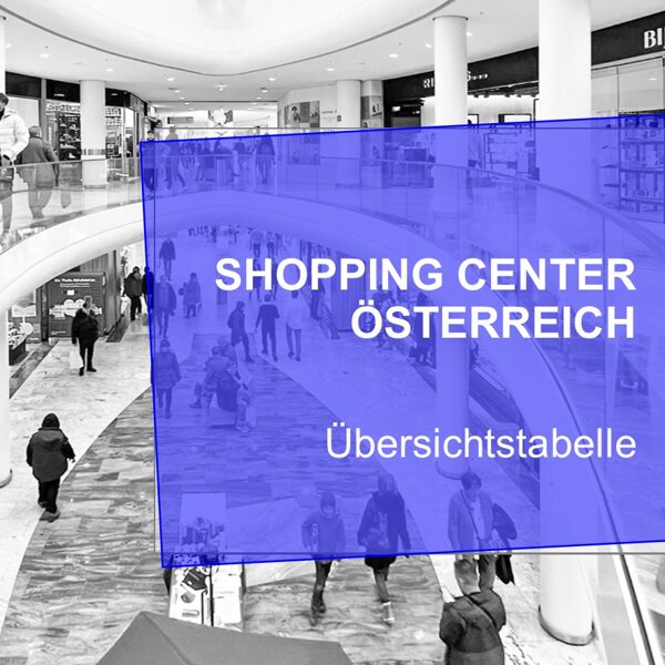 S+M Dokumentation Shopping Center Österreich 2023/24 - Übersichtstabelle